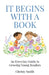 It Begins with a Book: An Everyday Guide to Growing Young Readers by Christy Smith