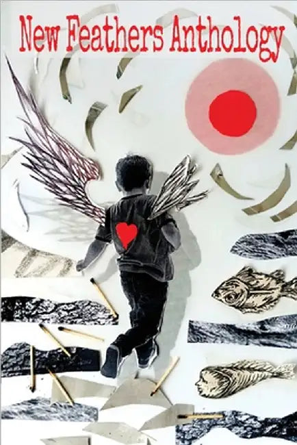 New Feathers Anthology 2024 by Wade Fox