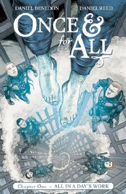 Once & for All, Chapter 1: All in a Day's Work by Daniel Benedon