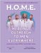 Healing Outreach To Men Everywhere (H.O.M.E.) by Forti, Sandra