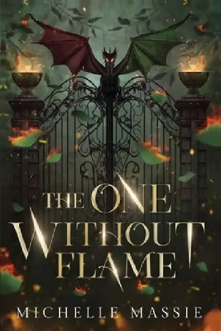 The One Without Flame by Michelle Massie