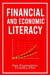 Financial and Economic Literacy by Dan Zhumadilov, Timothy Choi