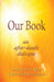 Our Book: An After-Death Dialogue by Mary Ann O'Neill