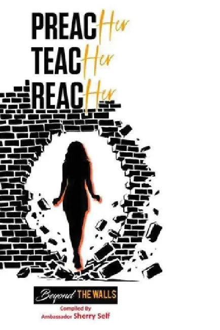 PreacHER TeacHER ReacHER by Sherry Self