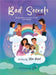 Bad Secrets: A Children's Book About Body Safety and Empowerment by Patel, Alpa