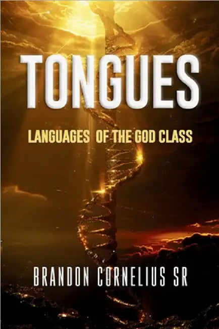 Tongues: Languages of the God Class by Cornelius, Brandon