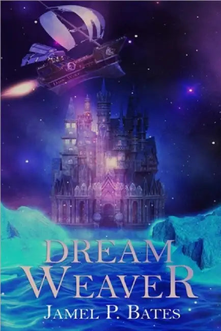 Dream Weaver by Bates, Jamel P.