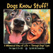 Dogs Know Stuff! by Bob W. Anderson