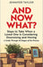 And Now What?: Steps to Take When a Loved One Is Considering Downsizing and Moving by Jennifer Taylor