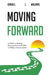 Moving Forward: A Guide to Finding Peace and Yourself With or Without Reconciliation by Kendall L. Williams