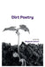 Dirt Poetry: poems by Benjamin Jackson by Benjamin Jackson