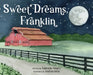 Sweet Dreams, Franklin by Gabrielle Waary, Andrea Silva