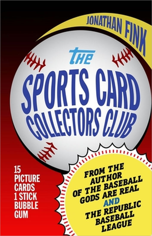 The Sports Card Collectors Club by Jonathan a. Fink