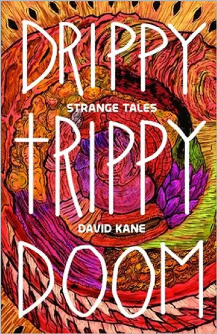 Drippy Trippy Doom by Kane, David
