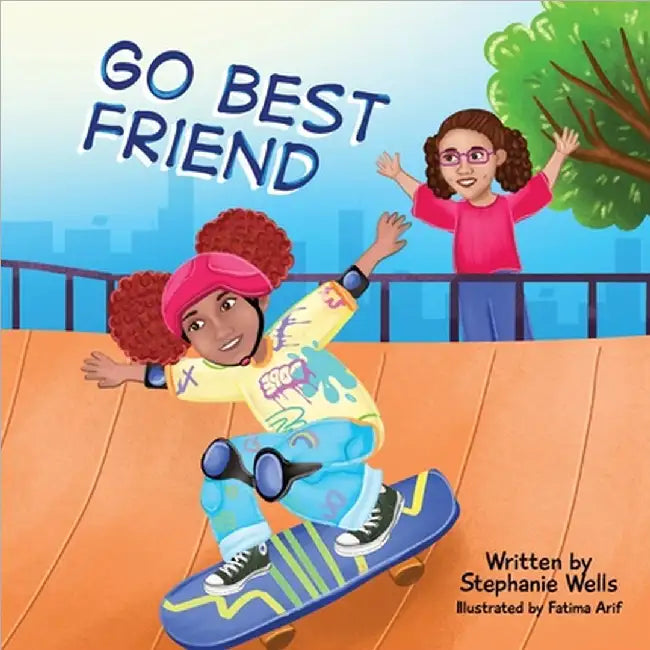 Go Best Friend by Stephanie Wells