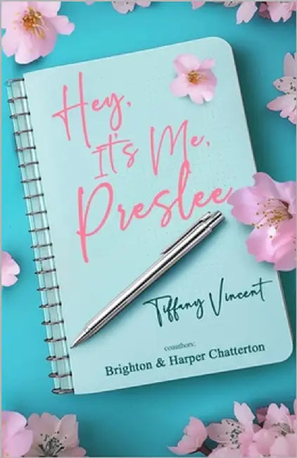 Hey, It's Me, Preslee by Vincent, Tiffany