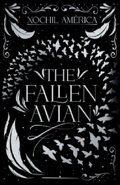 The Fallen Avian by Xochil America