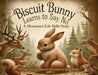 Biscuit Bunny Learns to Say No by Kerry Howard