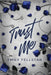 Trust Me by Emily Fellstar