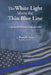 The White Light Meets the Thin Blue Line: A Spiritualist Medium Inside the LAPD by Russell Chan