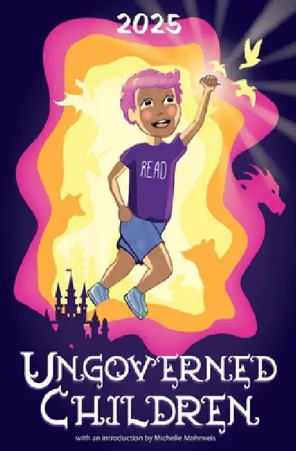 Ungoverned Children 2025 by The Bookworm of Edwards