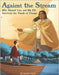 Against the Stream: How Manuel Lisa and Big Elk Survived the Floods of Change by Peck, Scott J.