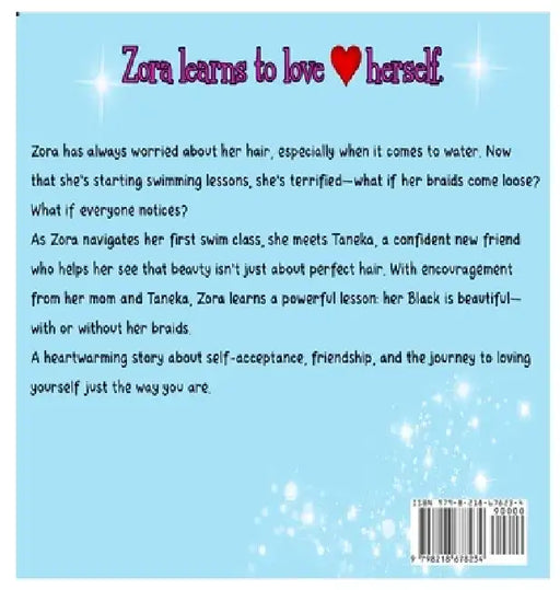 The Adventures of Zora: Zora Learns to Love Herself: Zora Learns to Love Herself: Zora Learns to Love Herself: Zora Learns to Shine: Zora Learns to Lo by Barnett
