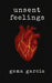 unsent feelings by Gema Garcia