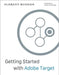 Getting Started with Adobe Target: a Gentle Introduction for Web Analysts by Winkel, Bethany