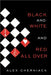 Black and White and Red All Over by Alex Cherniack