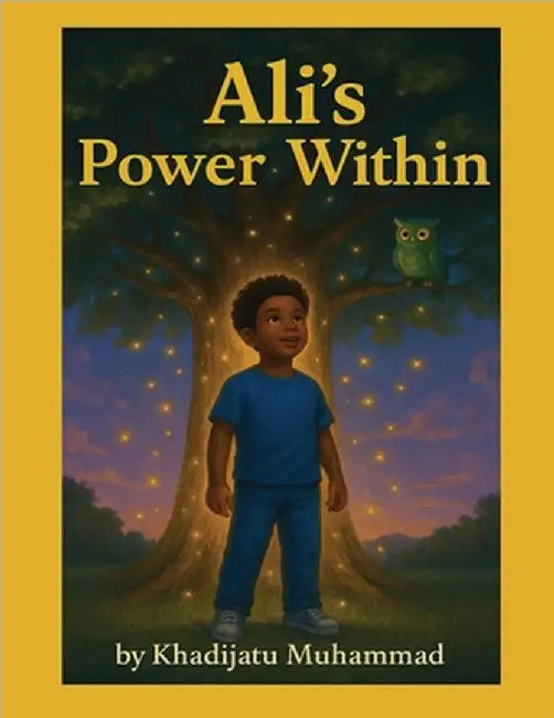 Ali's Power Within by Khadijatu Muhammad