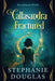 Callasandra Fractured by Stephanie Douglas