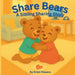 Share Bears: A Sibling Sharing Story by Kristi Flowers