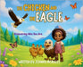 The Chicken and The Eagle: Discovering Who You Are by Morales, Johnny