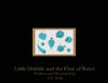 Little Dribble and the Flow of Water by David E. Mills