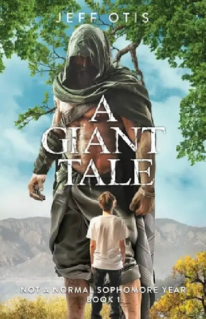 A Giant Tale by Jeff S. Otis