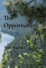 The Opportunity by Troy Warwick