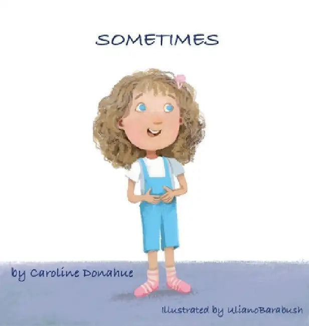 Sometimes by Caroline Donahue