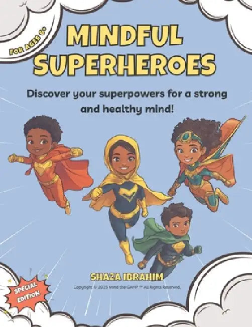 Mindful Superheroes by Shaza Ibrahim
