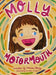 Molly MotorMouth by Monica Cleary, Caili Dalian Bradfield, Jackson And Fiona Thursby