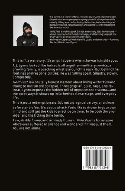 Hold Fast: A Man's Journey Through Grief, Fatherhood, and the Quiet War of PTSD by P. J. Lyons