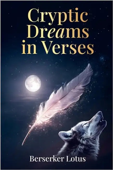 Cryptic Dreams in Verses by Lotus, Berserker