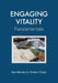 Engaging Vitality: Fundamentals by Dan Bensky, Charles Chace