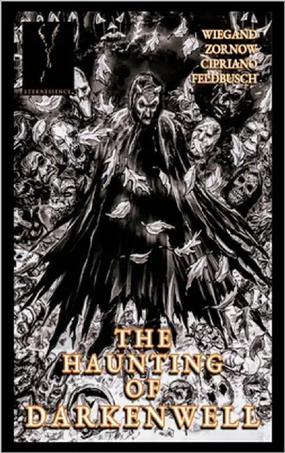 The Haunting of Darkenwell by Wiegand, Nickolas