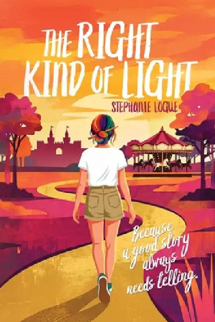 The Right Kind of Light by Stephanie Logue