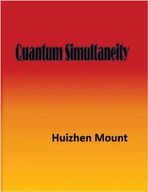 Quantum Simultaneity by Mount, Huizhen