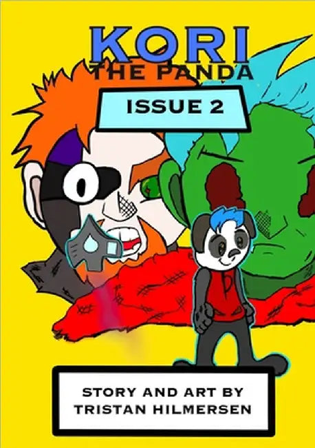 Kori The Panda: Issue 2 by Tristan Hilmersen