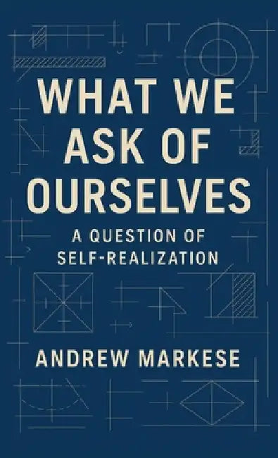 What We Ask Of Ourselves