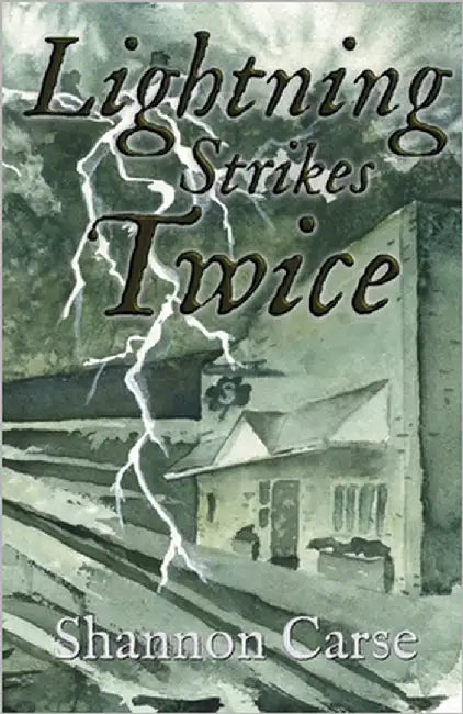 Lightning Strikes Twice by Carse, Shannon