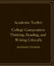 Academic Toolkit: College Composition Thinking, Reading, and Writing Critically: Ancillary Content by Publisherpress